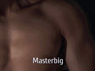 Masterbig