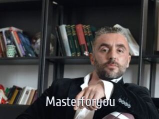 Masterforyou