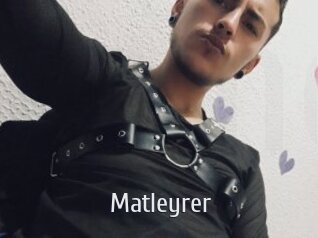 Matleyrer