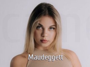 Maudeggett