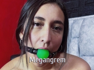 Megangrem