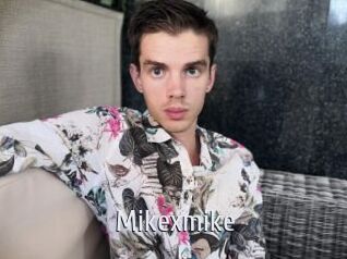 Mikexmike