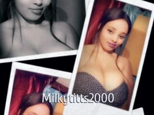 Milkytitts2000