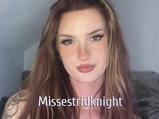 Missestridknight