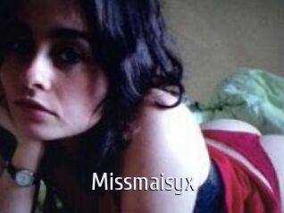 Missmaisyx