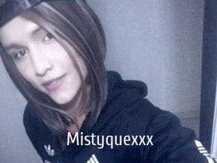 Mistyquexxx