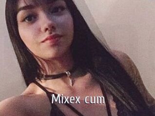 Mixex_cum