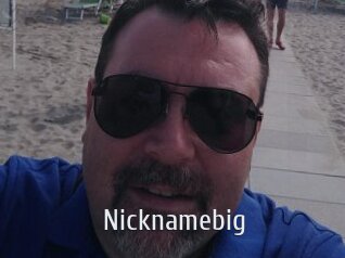 Nicknamebig