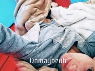 Ohmaybeoh