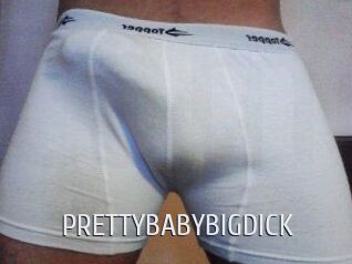 PRETTYBABYBIGDICK