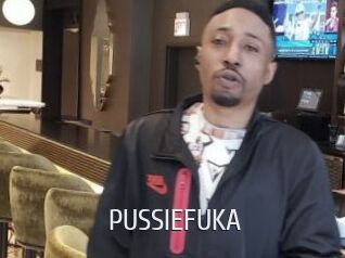 PUSSIEFUKA