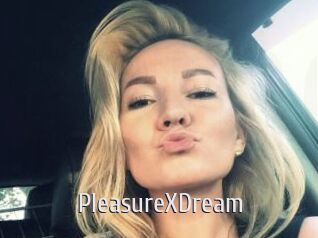 PleasureXDream