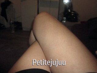 Petitejujuu