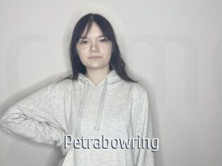 Petrabowring