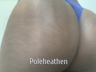 Poleheathen