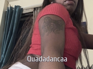 Quadadancaa