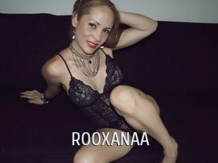 ROOXANAA