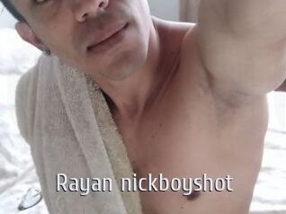 Rayan_nickboyshot