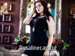 Rosalinecareful