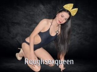 Roughsexqueen