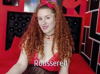 Roussered