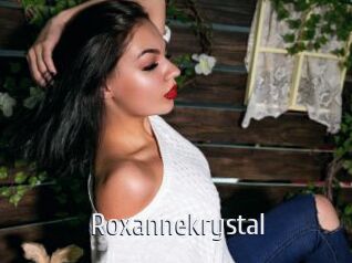 Roxannekrystal