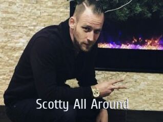 Scotty_All_Around