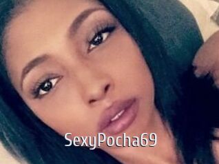 SexyPocha69