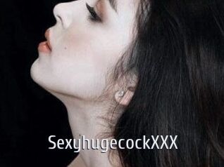 SexyhugecockXXX