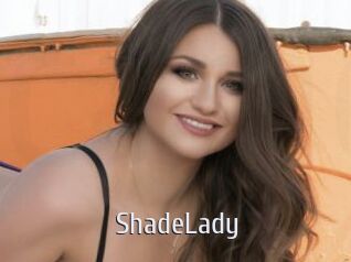 ShadeLady