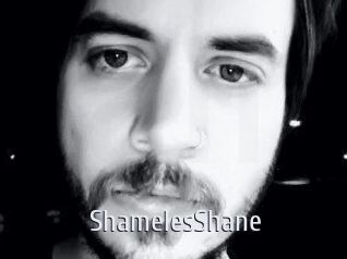 ShamelesShane