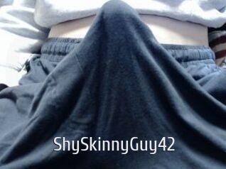 ShySkinnyGuy42