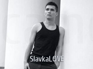 SlavkaLOVE