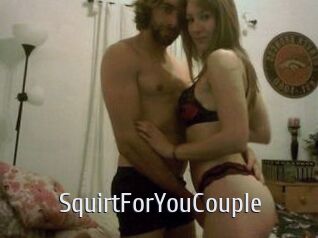 SquirtForYouCouple