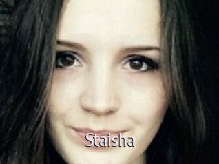 Staisha