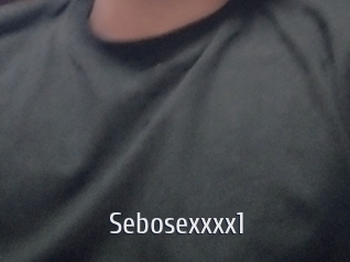 Sebosexxxx1