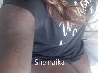 Shemaika