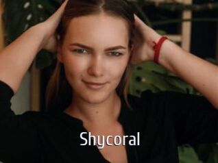 Shycoral