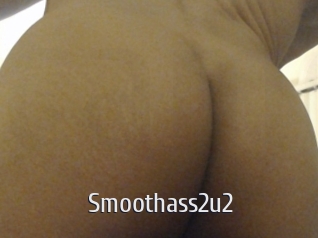 Smoothass2u2