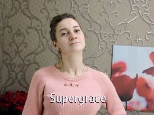 Supergrace