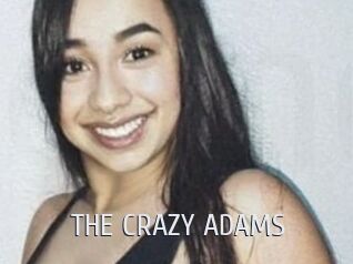 THE_CRAZY_ADAMS