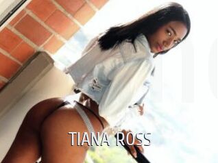 TIANA_ROSS