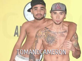 TOMANDCAMERON