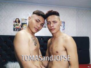 TOMASandJOPSE