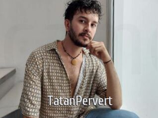 TatanPervert