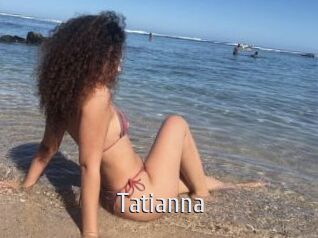 Tatianna