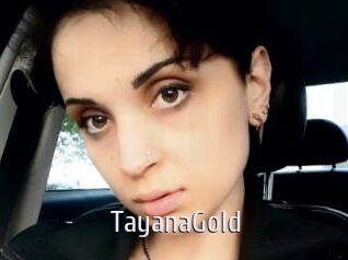 TayanaGold