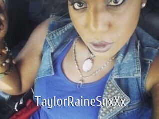 TaylorRaineSuxXx