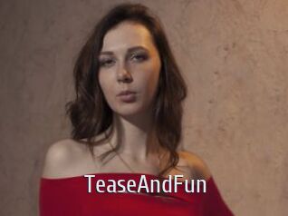 TeaseAndFun