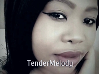 TenderMelody